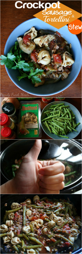 Crockpot Sausage and Tortellini Stew - Family Fresh Meals