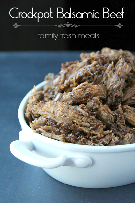 Easy Crockpot Balsamic Beef Recipe - FamilyFreshMeals.com